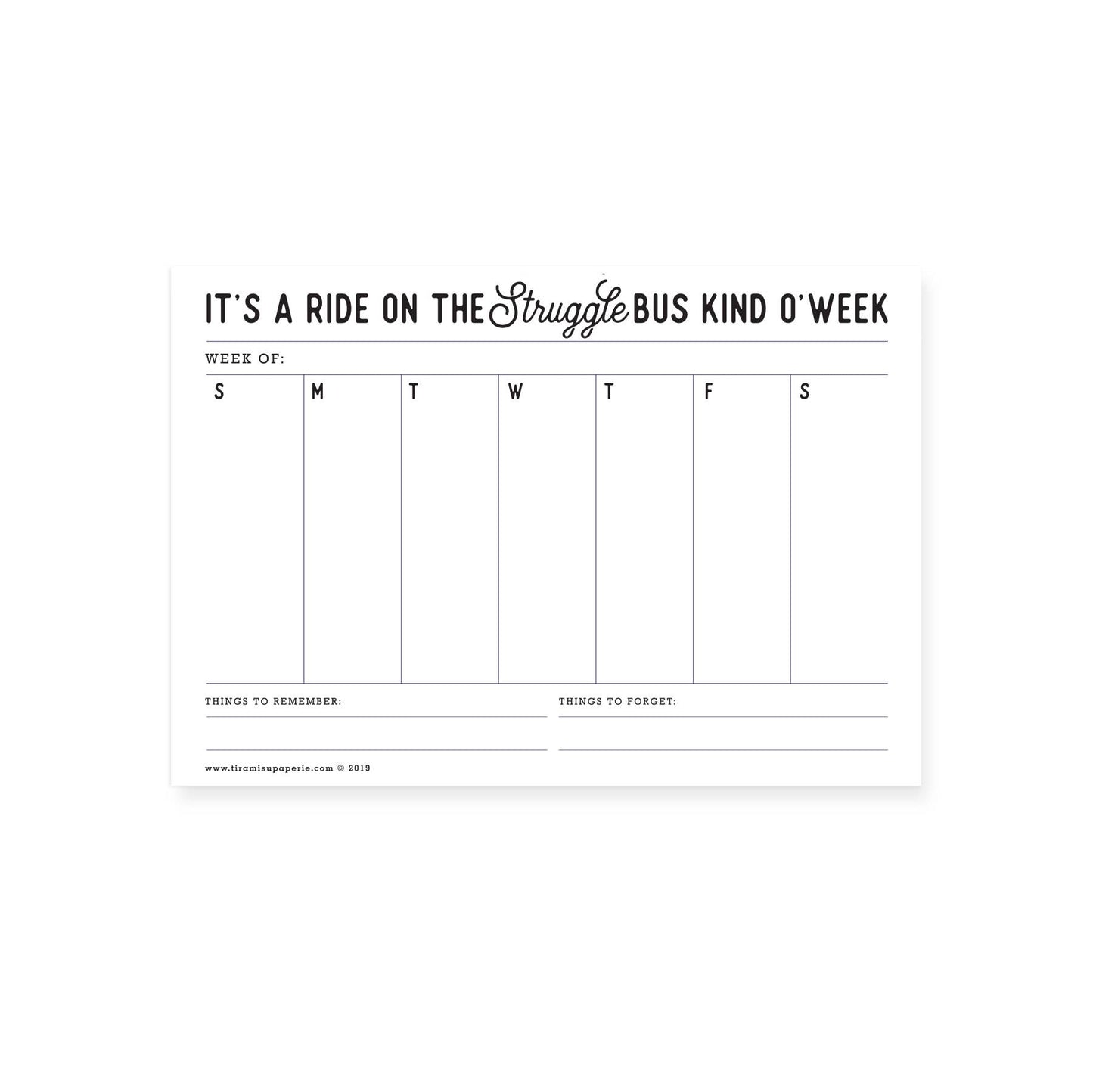 Its A Ride on the Struggle Bus Mousepad Notepad