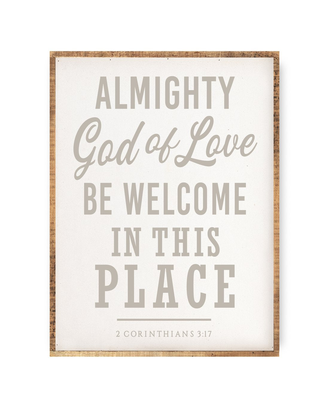 Almighty God of Love Wood Sign