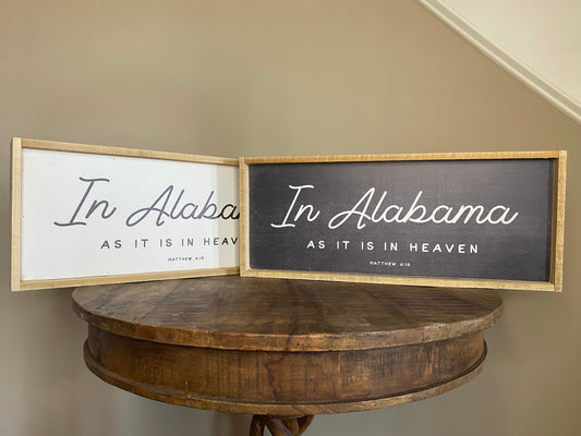 In Alabama As It Is In Heaven